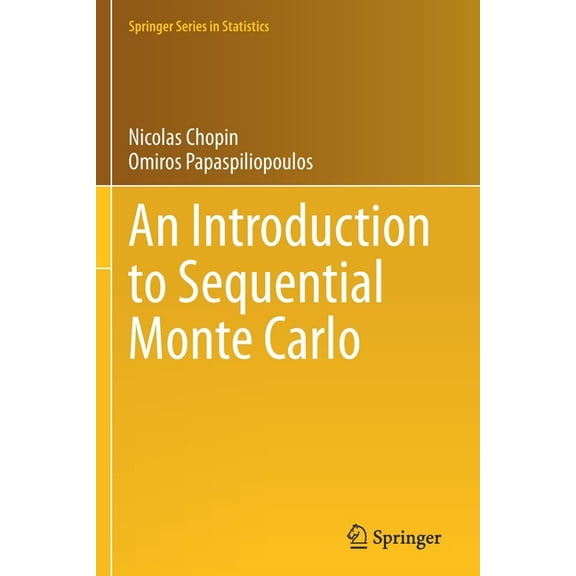 Springer Statistics An Introduction to Sequential Monte Carlo, (Paperback)