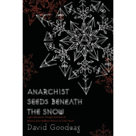 ISBN 9781604862218 product image for Anarchist Seeds Beneath the Snow : Left-Libertarian Thought and British Writers  | upcitemdb.com