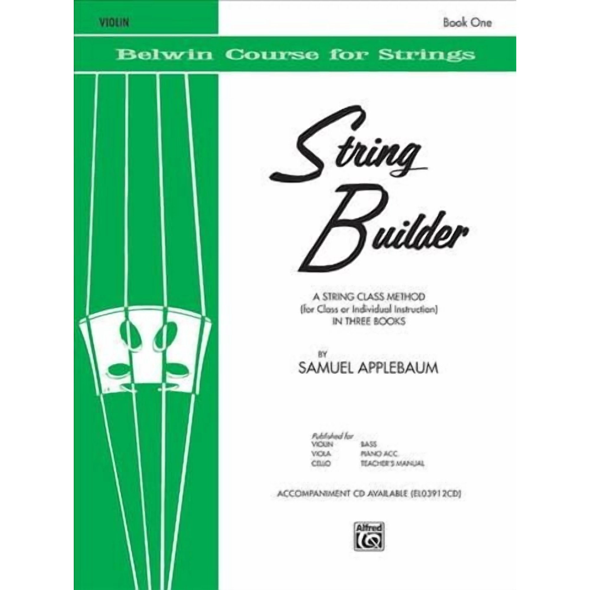 Belwin Course for Strings: String Builder, Bk 1: A String Class Method (for Class or Individual Instruction) - Violin (Paperback)