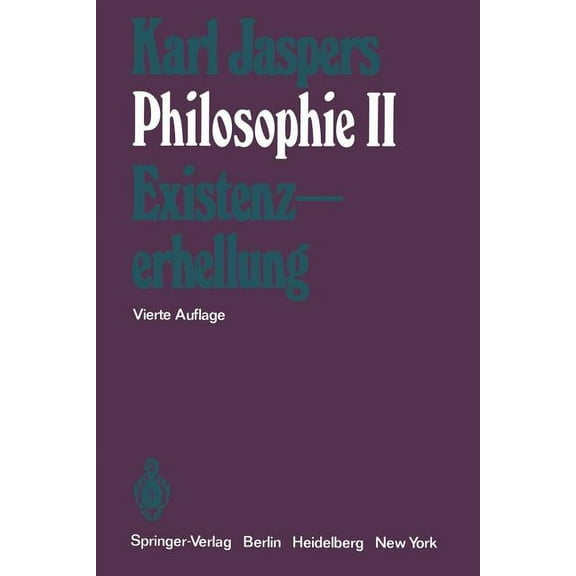 Philosophie: II Existenzerhellung, (Paperback)