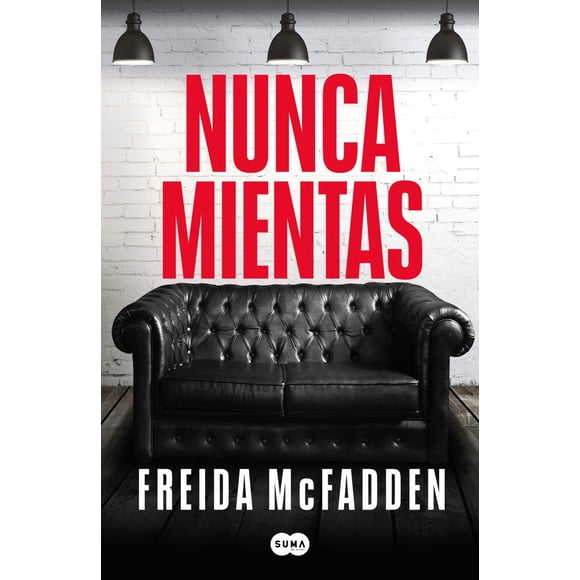 Nunca mientas