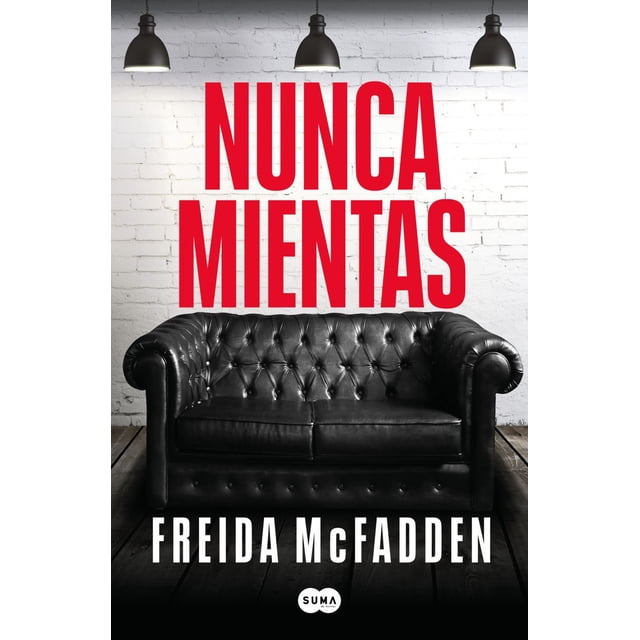 Nunca mientas