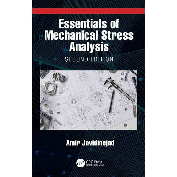 Essentials of Mechanical Stress Analysis, (Hardcover)