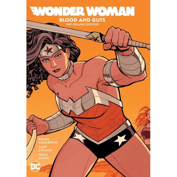 Wonder Woman: Blood and Guts: The Deluxe Edition, (Hardcover)