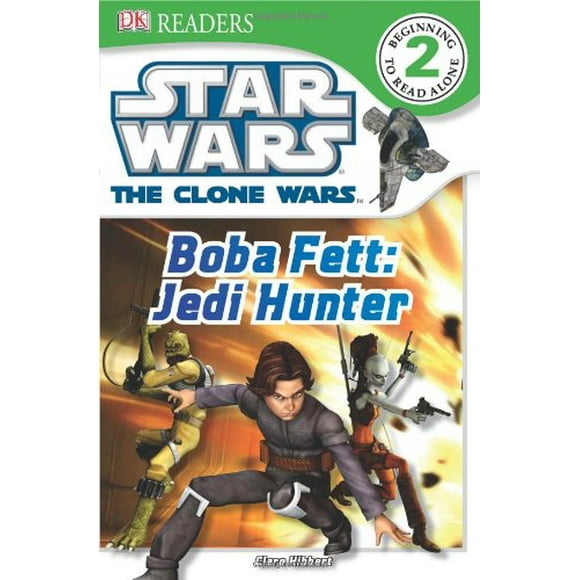 Pre-Owned DK Readers L2: Star Wars: the Clone Wars: Boba Fett, Jedi Hunter : Will Young Boba Fett Have His Revenge? 9780756682811