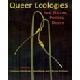 thumbnail image 1 of Queer Ecologies: Sex, Nature, Politics, Desire, 1 of 1