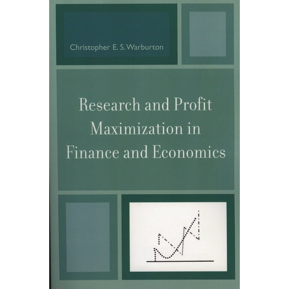 Research and Profit Maximization in Finance and Economics, (Paperback)
