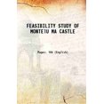 thumbnail image 1 of FEASIBILITY STUDY OF MONTElU MA CASTLE [Hardcover], 1 of 1
