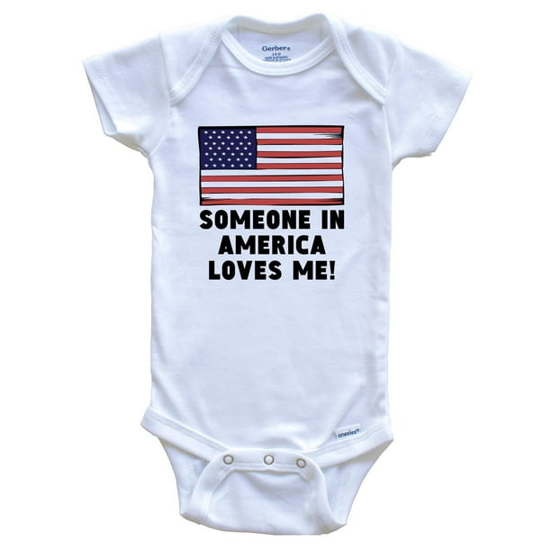 Someone In America Loves Me American Flag Baby Onesie Walmart Com Walmart Com