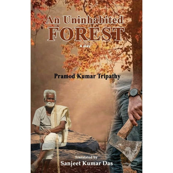 An Uninhabited Forest, (Paperback)