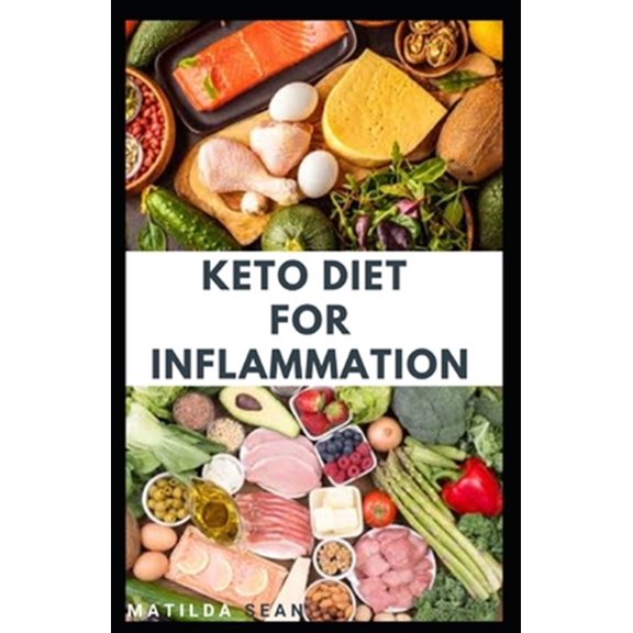 Pre-Owned Keto Diet for Inflammation: Fast growing diet specially for fat burn, reduce inflammation and enhance good healthy living
