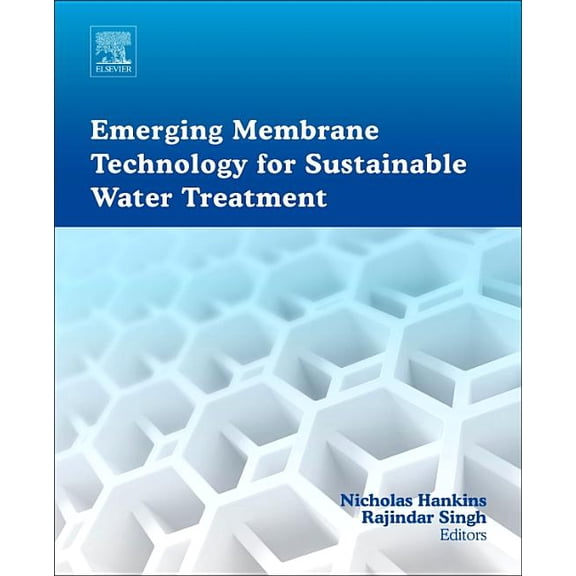 Emerging Membrane Technology for Sustainable Water Treatment, (Hardcover)