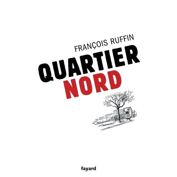 Quartier nord, (Paperback)