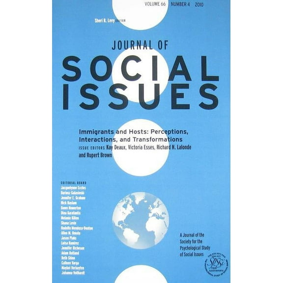 Journal of Social Issues: Immigrants and Hosts: Perceptions, Interactions, and Transformations (Paperback)