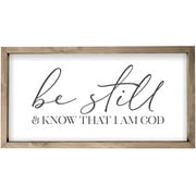 Be Still And Know That I Am God Rustic Framed Wood Farmhouse Wall Sign 18x36