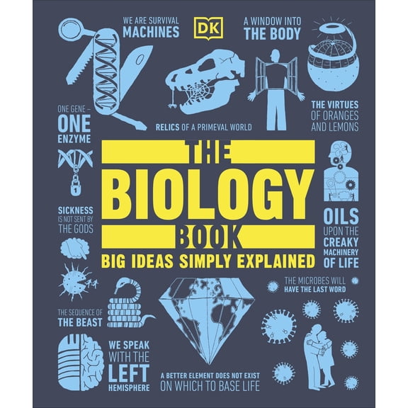 Pre-Owned The Biology Book: Big Ideas Simply Explained (Hardcover) 0241437466 9780241437469