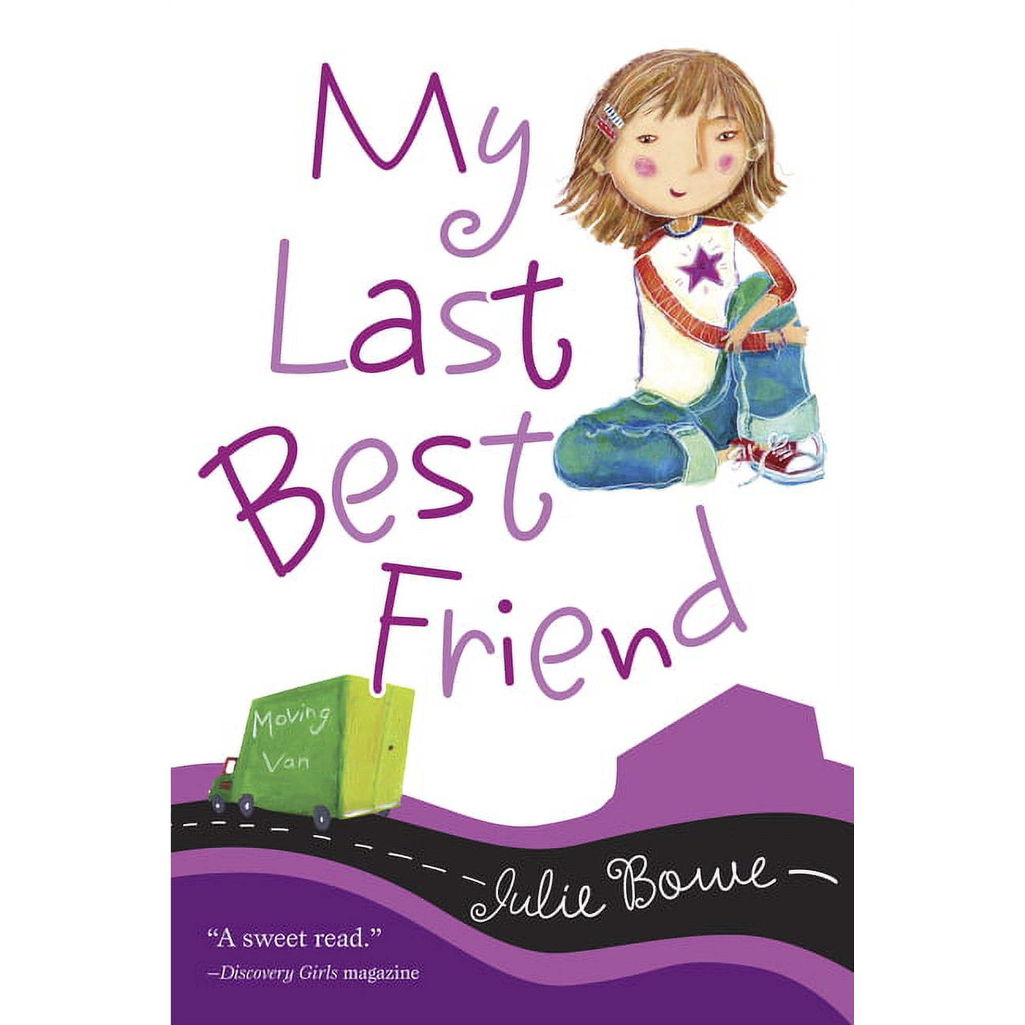 Friends for Keeps: My Last Best Friend (Paperback)