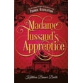 thumbnail image 2 of L'apprentie de Madame Tussaud, une Histoire d'Amour Inédite dans la Révolution Française, 2 of 2
