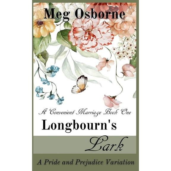 Convenient Marriage Longbourn's Lark, Book 1, (Paperback)