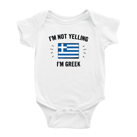 

I m Not Yelling I m Greek Cute Baby Bodysuits (White 3-6 Months)