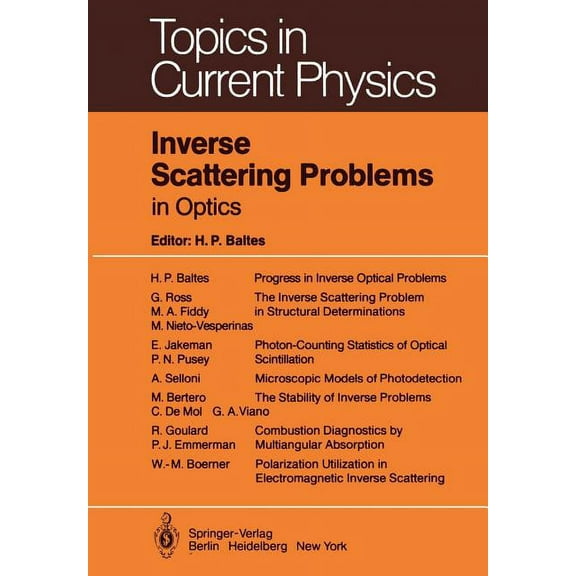 Topics in Current Physics Inverse Scattering Problems in Optics, Book 20, (Paperback)