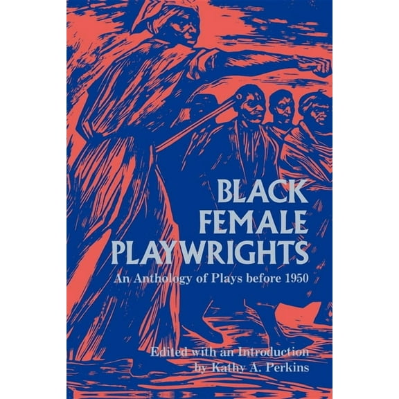 Blacks in the Diaspora (Paperback) Black Female Playwrights, (Paperback)