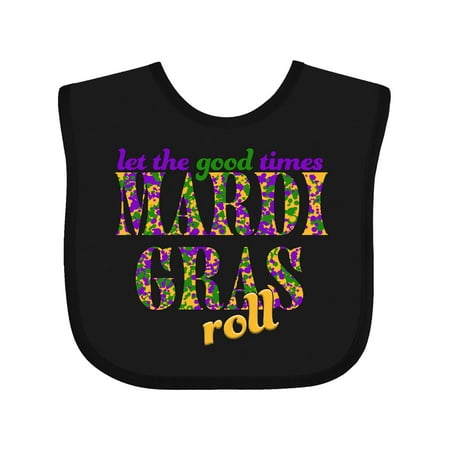 

Inktastic Mardi Gras- Let the Good Times Roll Gift Baby Boy or Baby Girl Bib