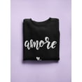 thumbnail image 3 of Amore Calli Design  Sweatshirt Women -Image by Shutterstock, Female 5X-Large, 3 of 4