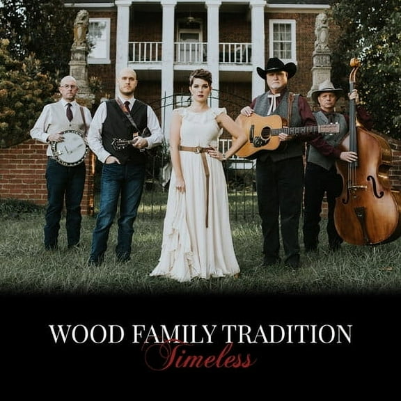 Wood Family Tradition - Timeless - Country - CD