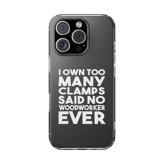 DistinctInk Clear Hybrid Case for Apple iPhone 16 Pro (6.3" Screen) - No Woodworker Ever - Slim Profile Design