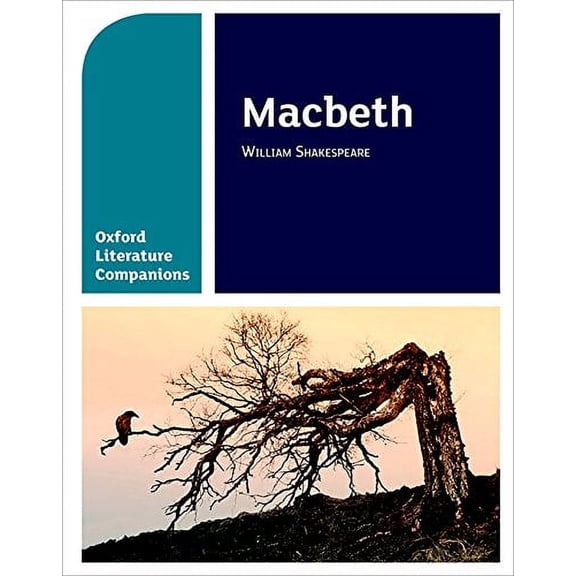 Oxford Literature Companions: Macbeth