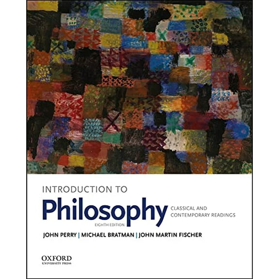 Pre-Owned Introduction to Philosophy: Classical and Contemporary Readings (Paperback) 0190698721 9780190698720