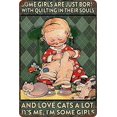 thumbnail image 1 of Girls Retro Art Metal Tin Sign Some Girls Just Born With Quilting And Loved Cats Retro Poster Wall Art Decor Metal Sign 8x12inch, 1 of 5