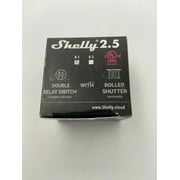 Shelly 2.5 WiFi Double Relay Switch  Roller Shutter UL Listed