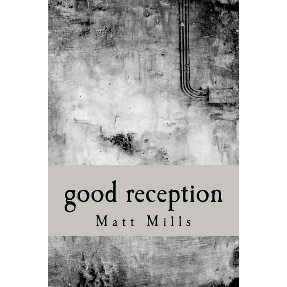 Good Reception (Paperback)