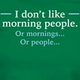 thumbnail image 3 of CafePress - I Don't Like Morning People. Or Mornings, O T Shir - Women's Traditional Fit Dark T-Shirt, 3 of 4