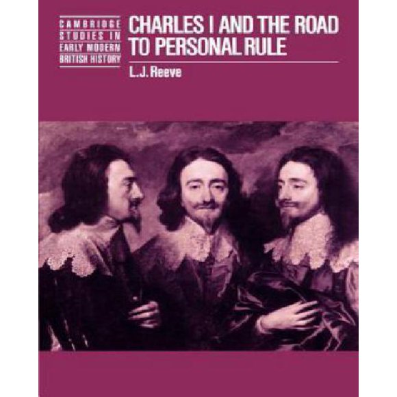 Charles I and the Road to Personal Rule