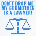 thumbnail image 2 of CafePress - Don’T Drop Me My Godmother Is A Lawyer Body Suit - Long Sleeve Cotton Baby Bodysuit, 2 of 4