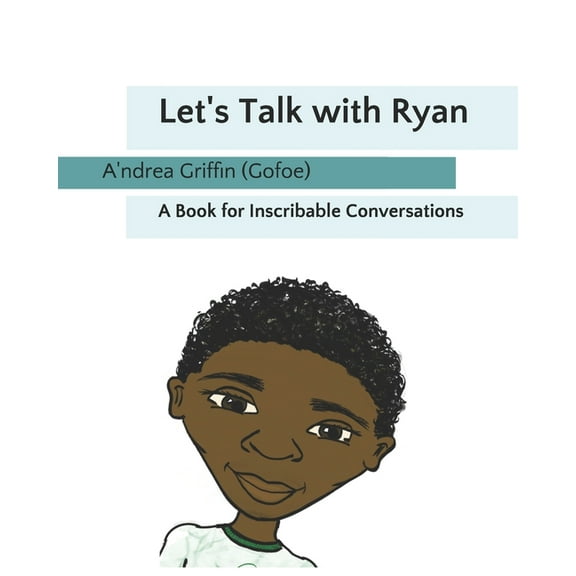Let's Talk with Ryan: A Book for Inscribable Conversations -Boy (Paperback)