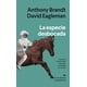 thumbnail image 1 of La Especie Desbocada Anagrama 9788433964809, 1 of 2