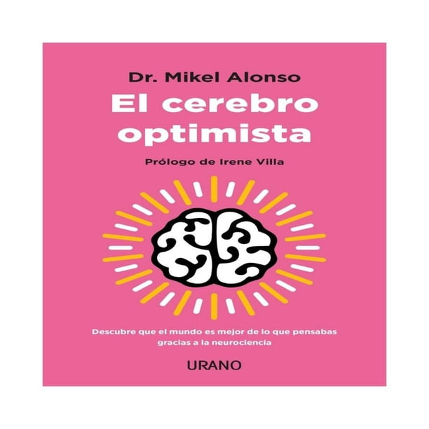 Cerebro Optimista Urano Dr Mikel Alonso
