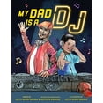 thumbnail image 2 of My Dad Is a DJ, (Hardcover), 2 of 3