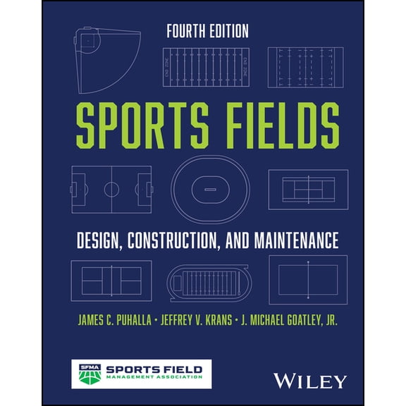 Sports Fields: Design, Construction, and Maintenance, (Hardcover)