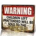 thumbnail image 2 of dingleiever-Warning signs Children Left Unattended Will Be Sold To The Circus Warning 8" x 12" Funny outdoor sign, 2 of 4