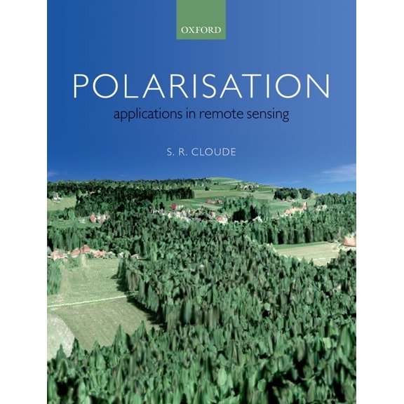 Polarisation: Applications in Remote Sensing, (Paperback)