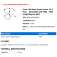 thumbnail image 2 of Front ABS Wheel Speed Sensor Set 2 Piece - Compatible with 2005 - 2008 Dodge Magnum AWD 2006 2007, 2 of 2