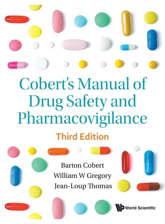 Cobert's Manual of Drug Safety and Pharmacovigilance (Third Edition) (Paperback)