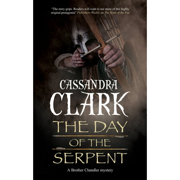 A Brother Chandler Mystery The Day of the Serpent, Book 2, (Hardcover)