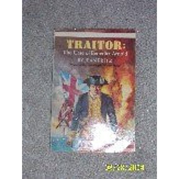 Pre-Owned Traitor: the Case of Benedict Arnold Paperback
