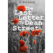 The Last Letter To Dean Street (Paperback)